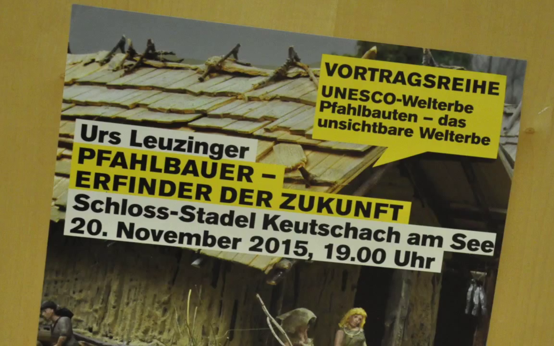 Flyer zum Vortrag "Pfahlbauer - Erfinder der Zukunft"