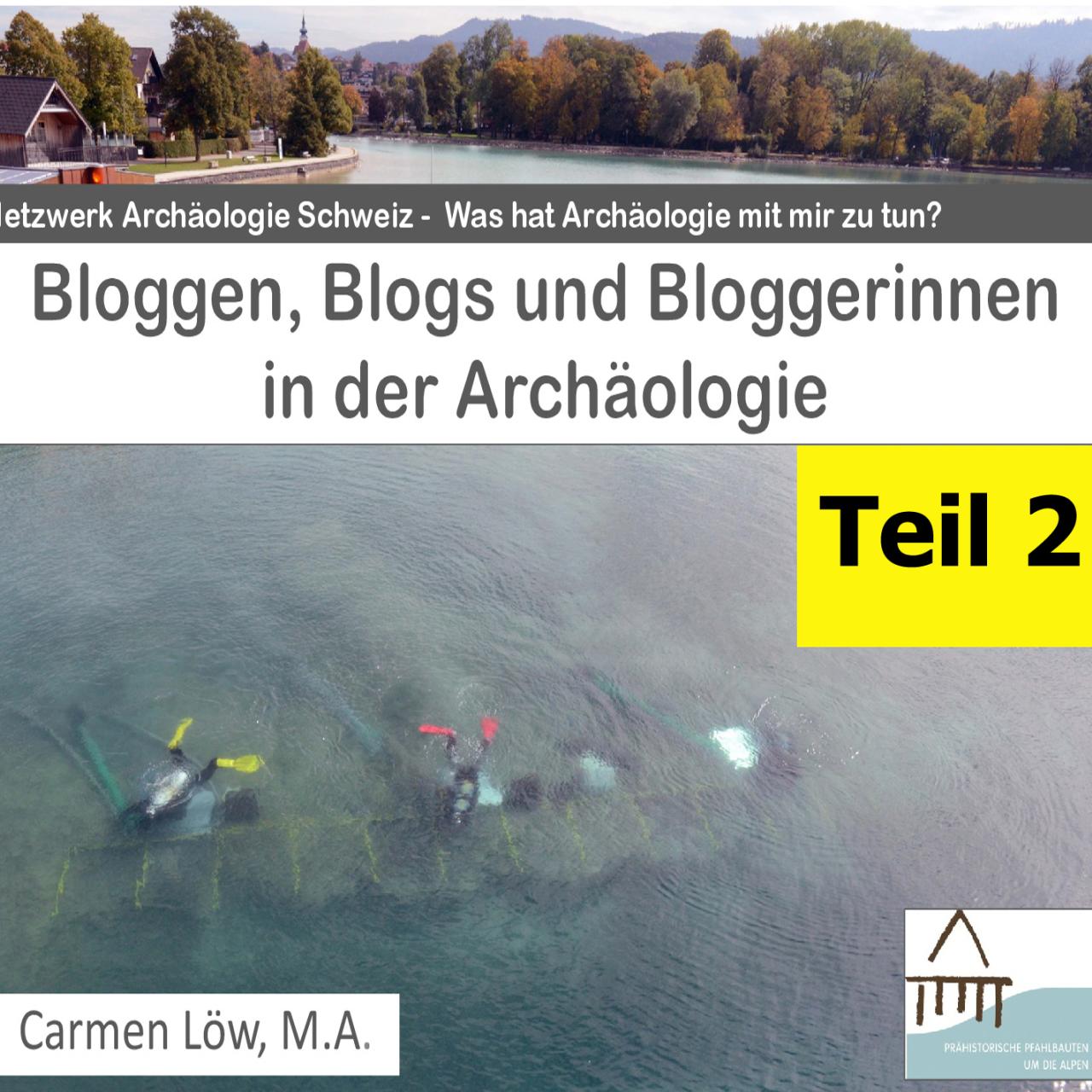 Bloggen, Blogs und Blogger:Innen in der Archäologie, Teil 2