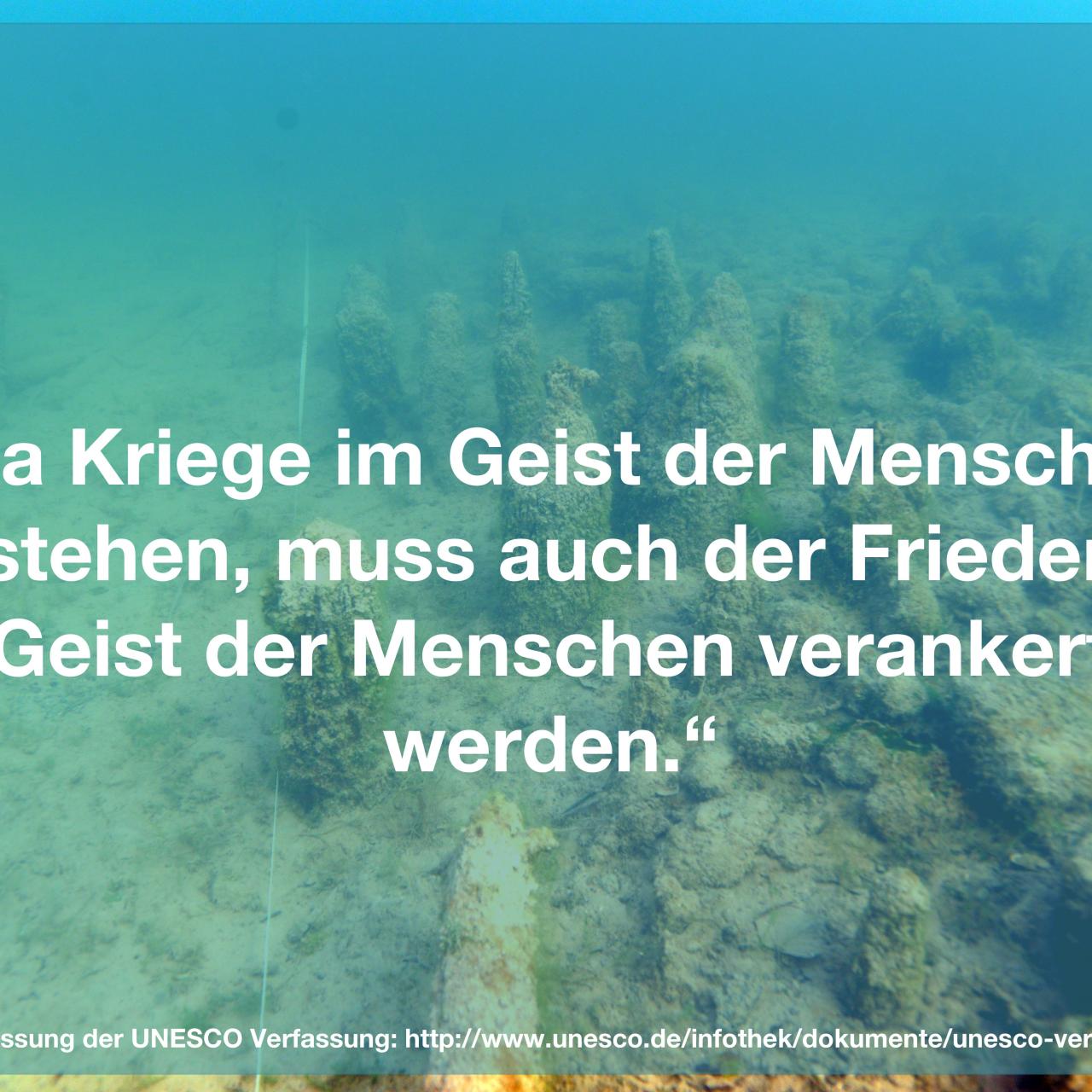 "Da Kriege im Geist der Menschen entstehen, muss auch der Frieden im Geist der Menschen verankert werden"
